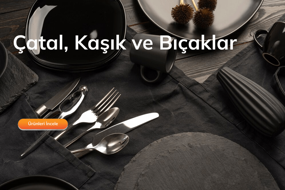 Çatal Kaşık Bıçak